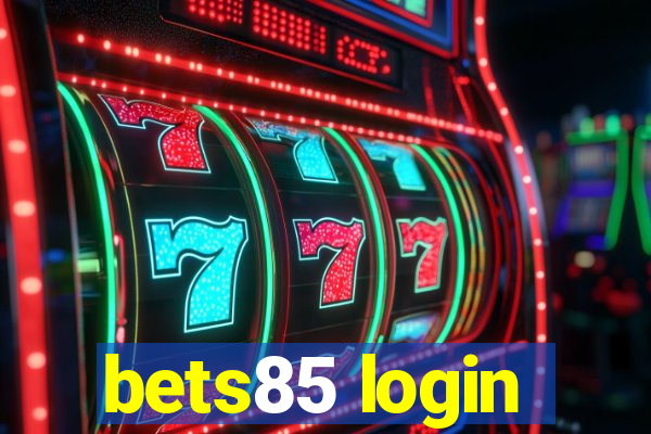 bets85 login